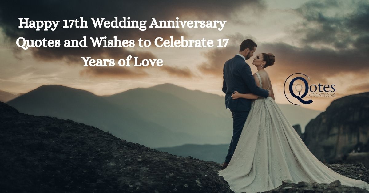 17-year-Anniversary-Quotes