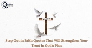 Step Out in Faith Quotes