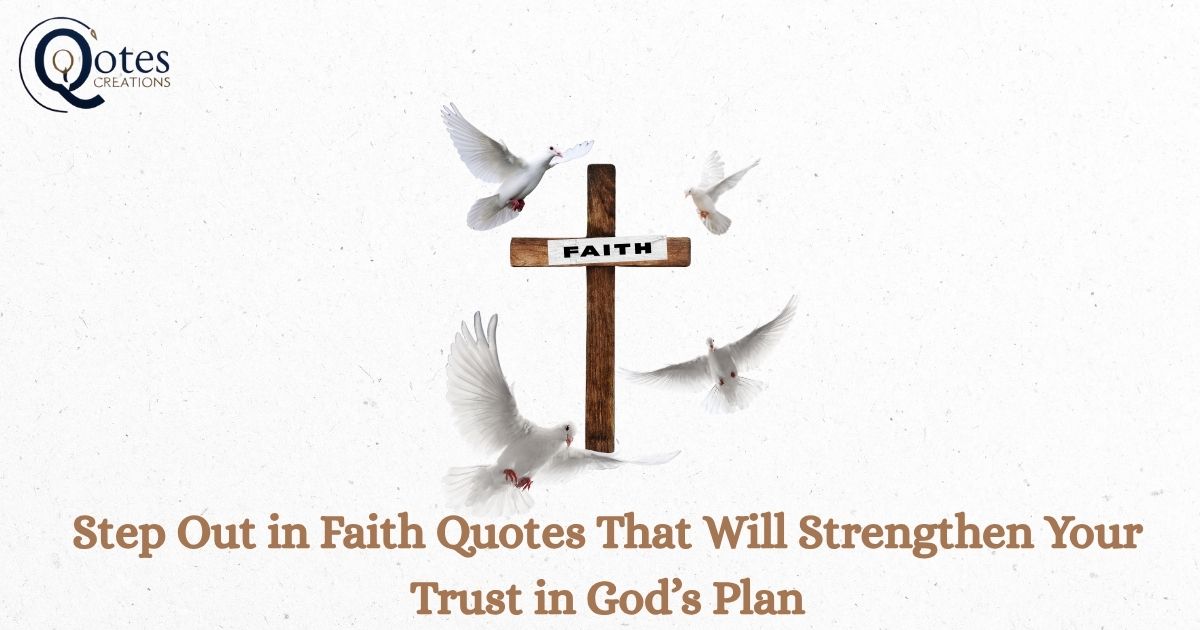 Step Out in Faith Quotes