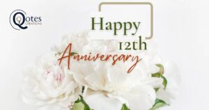 12 year anniversary quotes