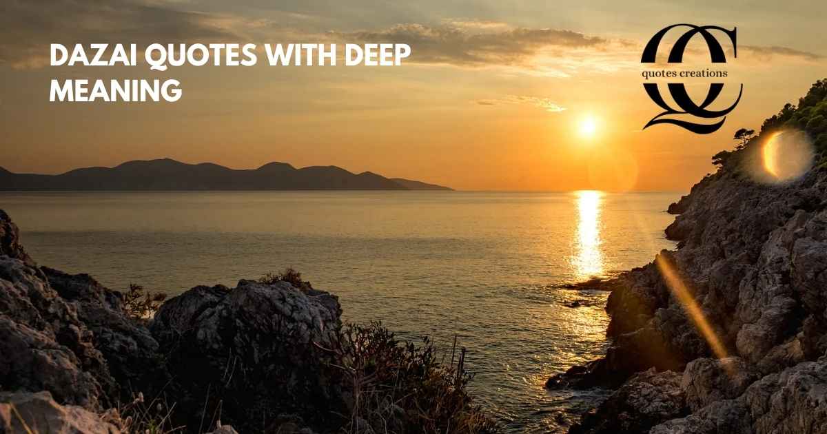 Dazai Quotes with Deep Meaning You’ll Never Forget