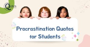 Procrastination Quotes for Students