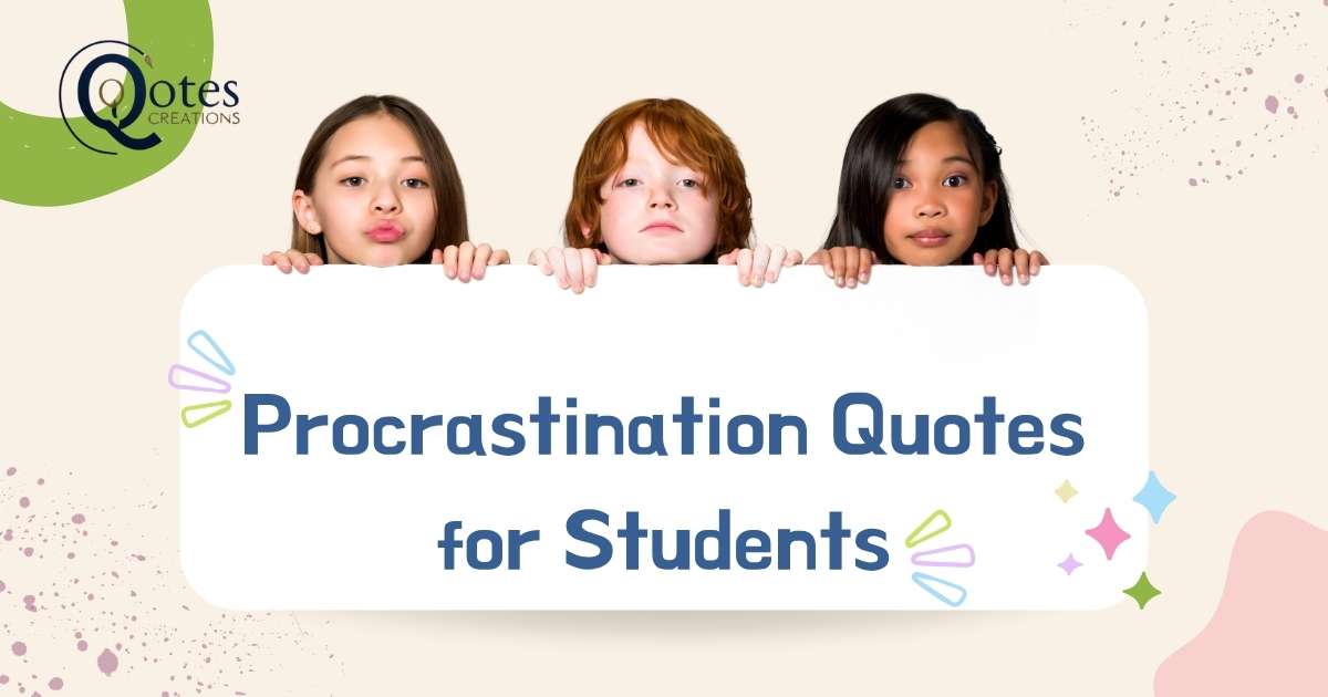 Procrastination Quotes for Students