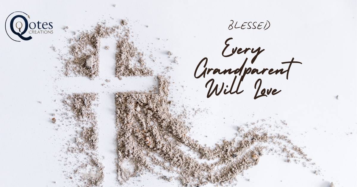 Quotes About Grandchildren Being a Blessing