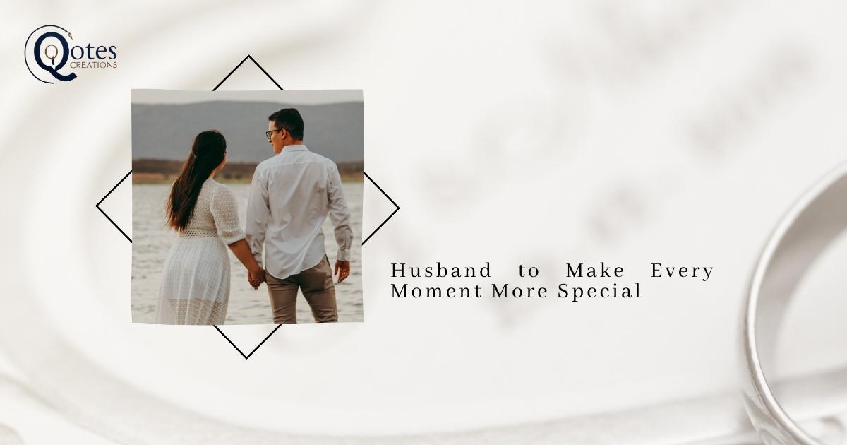 Quotes for Your Husband