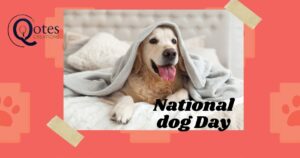 national dog day quotes