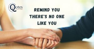 one of a kind quotes
