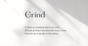 Grinding Quotes to Inspire Hard Work and Success