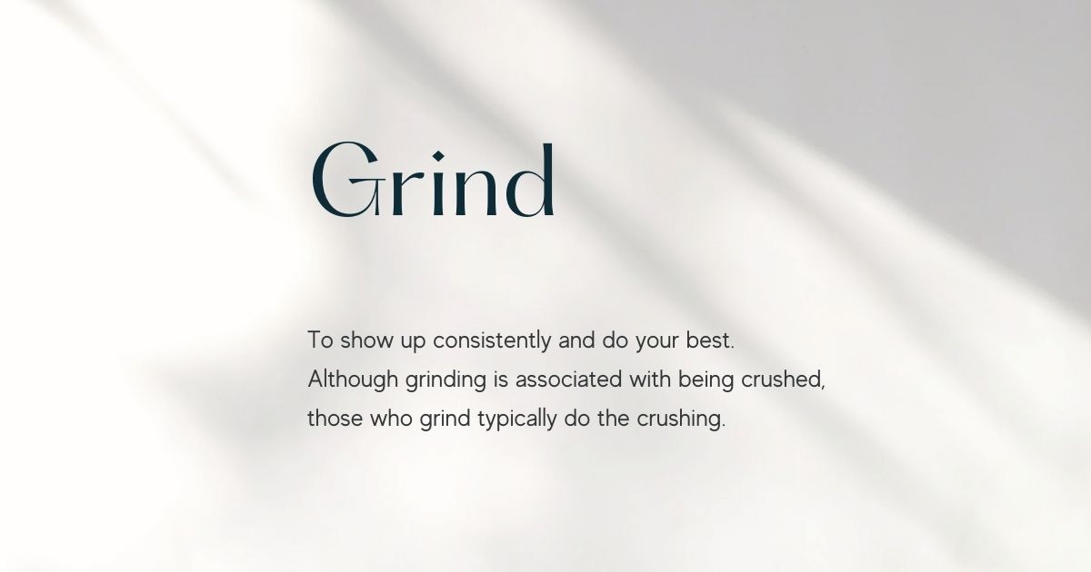 Grinding Quotes to Inspire Hard Work and Success