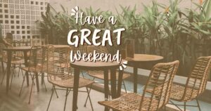 Happy Weekend Quotes and Captions with Images