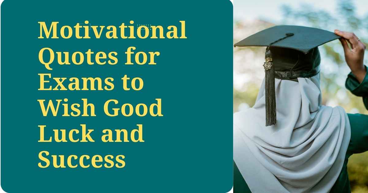 50+ Motivational Quotes for Exams to Inspire Success - Quotes Creations