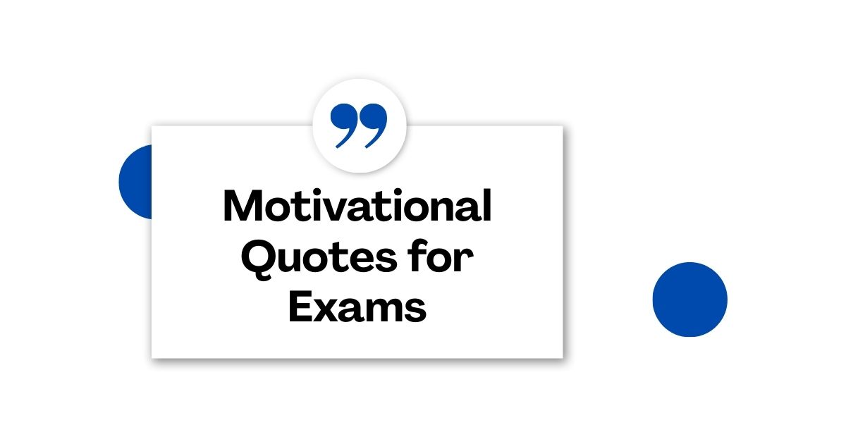 Motivational Quotes for Exams