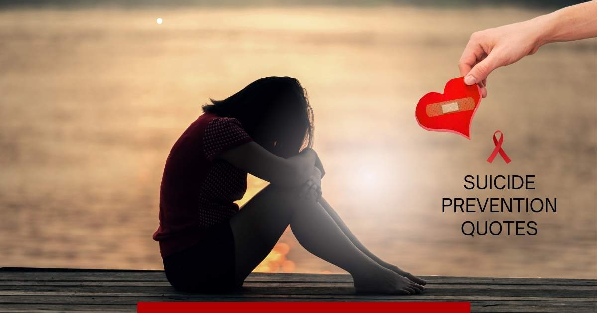 Powerful Suicide Quotes Prevention to Inspire Hope and Save Lives
