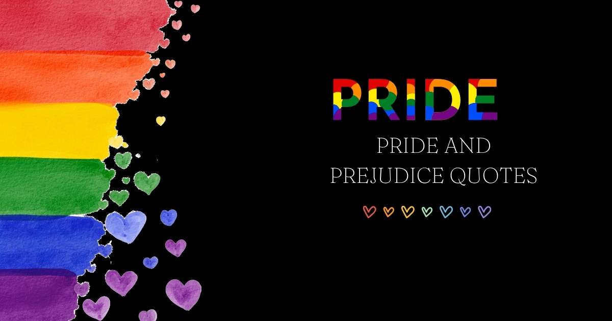 Pride and Prejudice Quotes