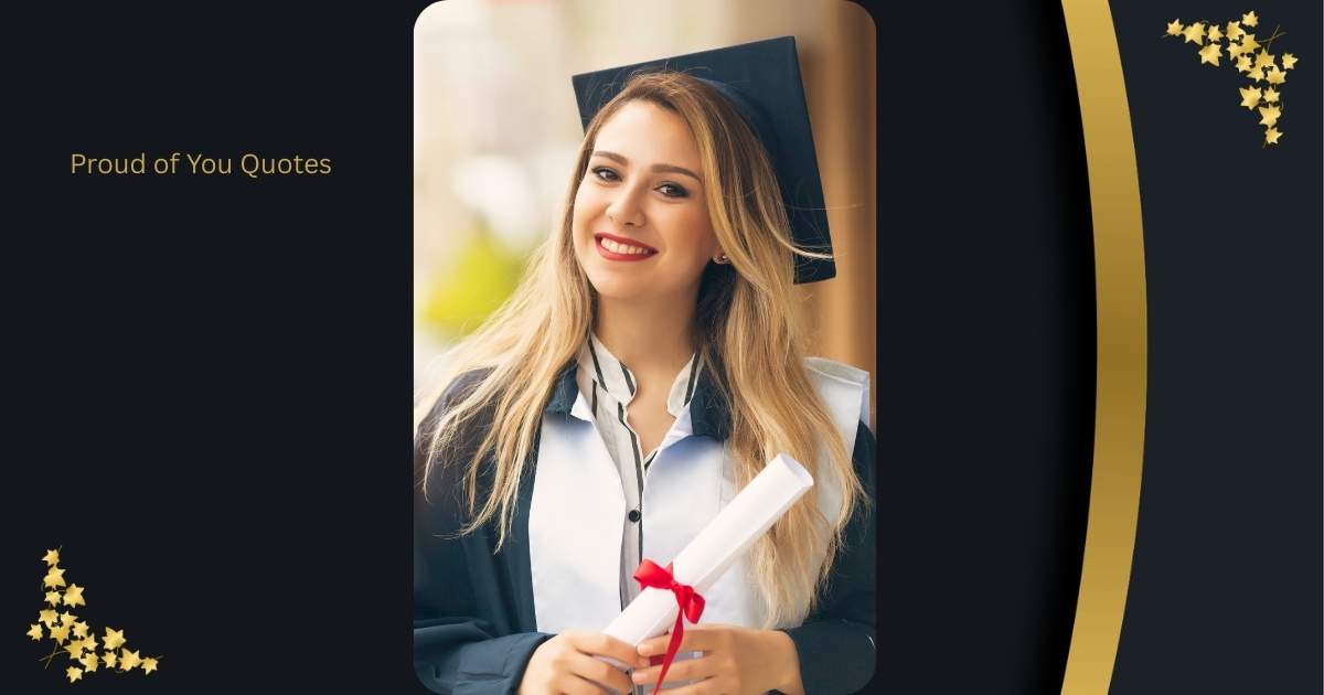 Proud of You Quotes