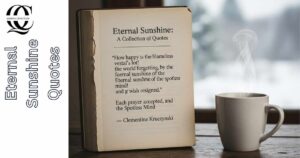 Eternal Sunshine Quotes