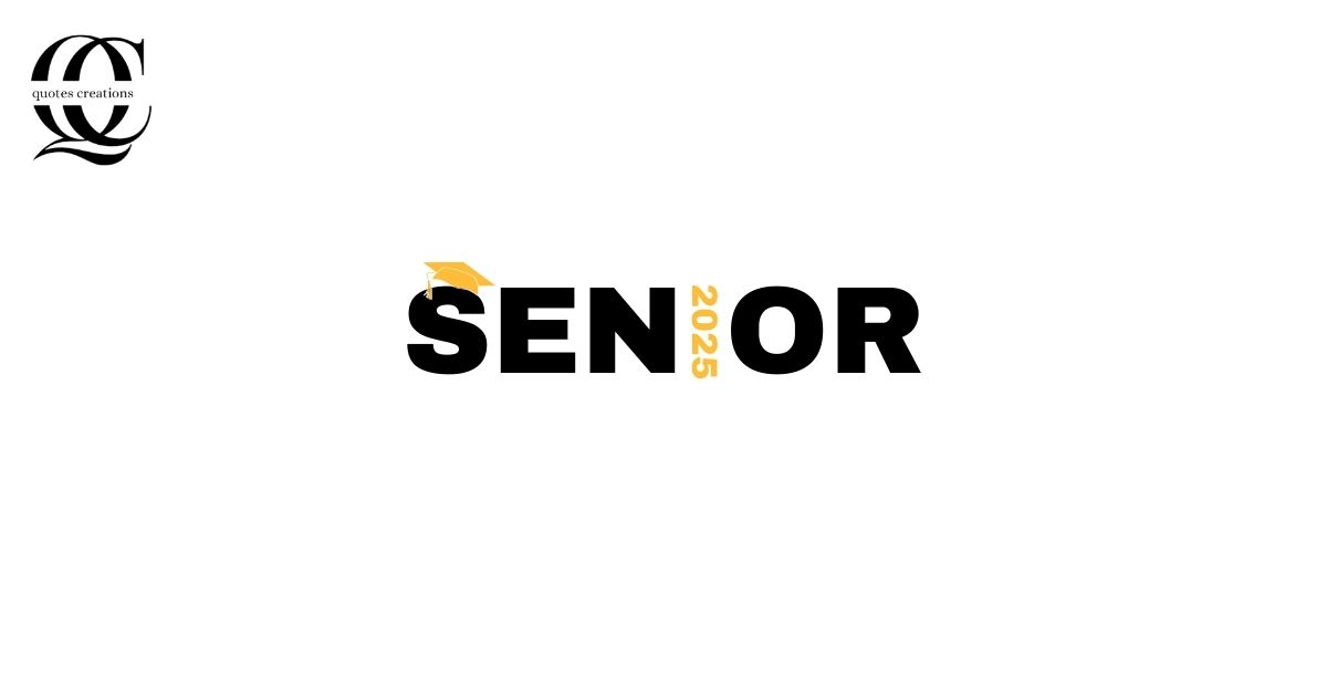 Funny Senior Quotes