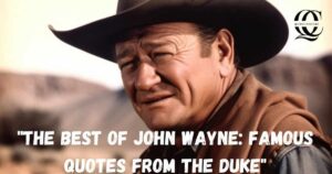 John Wayne Quotes