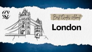 London Quotes Best Quotes About London to Inspire You