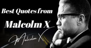 Malcolm X Quotes