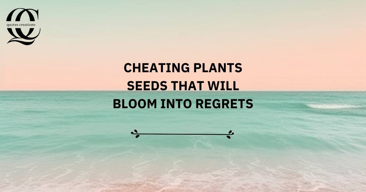 Quotes About Cheating