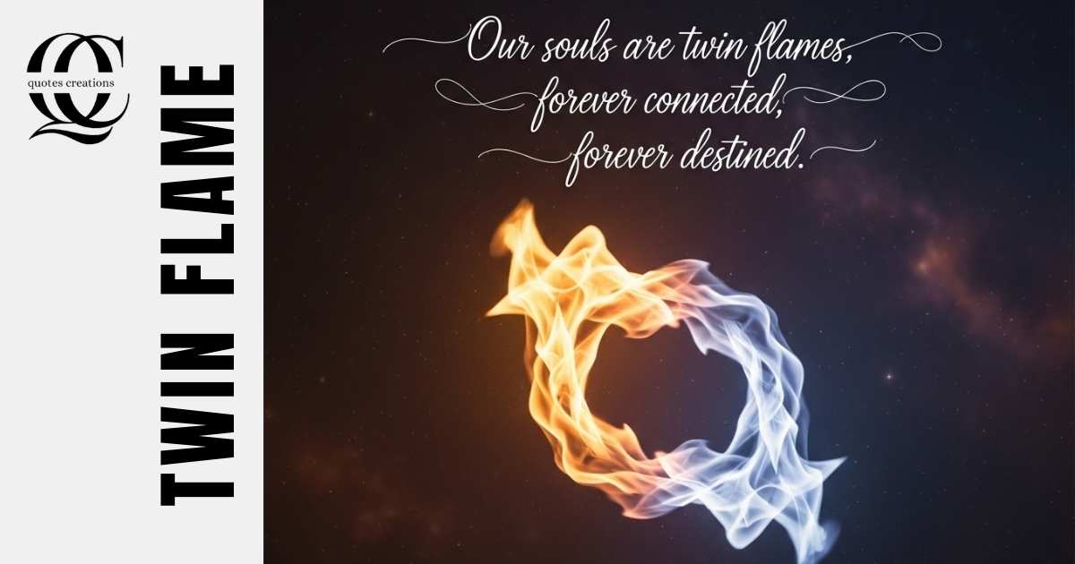 Twin Flame Quotes