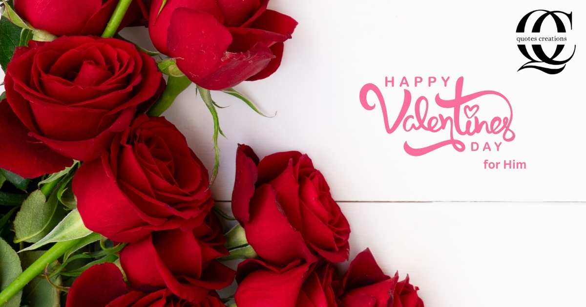 Valentines Day Quotes for Him